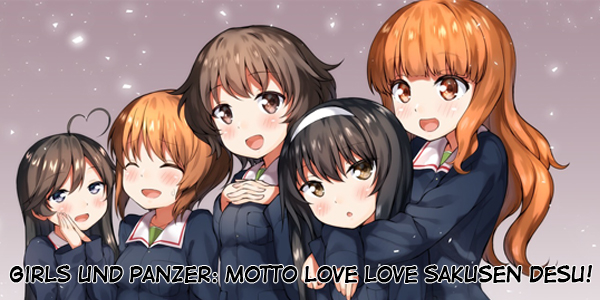 Girls und Panzer: Motto Love Love Sakusen Desu!